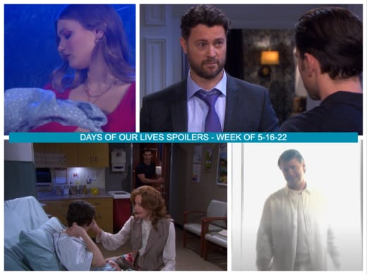 Spoilers for the Week of 5-16-22 - Days of Our Lives