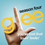 Glee cast youve lost that lovin feelin