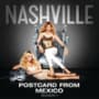 Nashville cast postcards from mexico