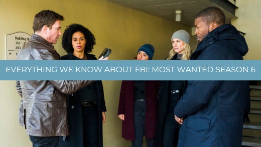 Everything We Know - FBI: Most Wanted S6