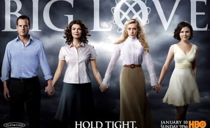 Big Love Season Four Poster, Storyline Revealed