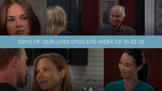 Spoilers for the Week of 10-23-23 - Days of Our Lives