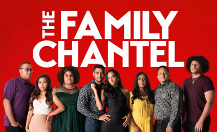 The Family Chantel Season 2 Return Date: Oh Yes, They're Baaaaack!