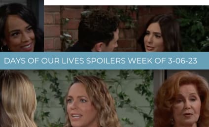 Days of Our Lives Spoilers for the Week of 3-06-23: What Does Sloan and Eric's Reconciliation Mean for Nicole and EJ?