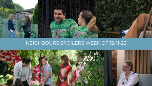 Spoilers for the Week of 12-11-23 - Neighbours