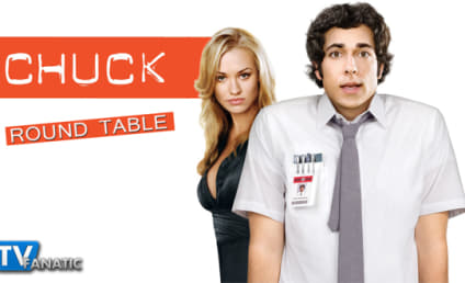 Chuck Round Table: "Chuck Versus the Goodbye"