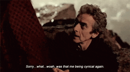 His Self-Aware Cynicism
