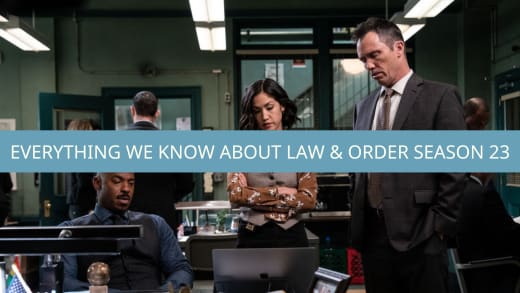 Everything You Need to Know About Season 23! - Law & Order