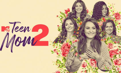 Watch Teen Mom 2 Online: Season 11 Episode 31