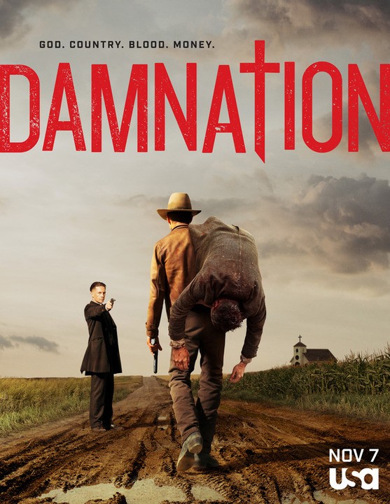 Damnation - USA - 10/9c - 11/7