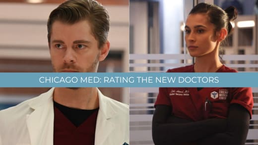 Rating the New Doctors - Chicago Med Season 9 Episode 6