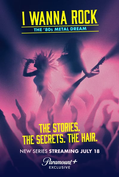 I Wanna Rock: '80s Hair Metal Dreams Poster