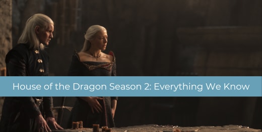 House of the Dragon Season 2: Everything We Know
