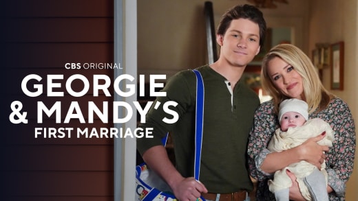 Georgie & Mandy's First Marriage - CBS - 2024