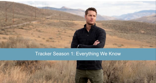 Tracker Brings Justin Hartley Back to CBS: Here’s Everything We Know
