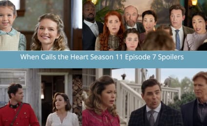 When Calls the Heart Season 11 Episode 7 Spoilers: Tom Thornton Returns to Hope Valley
