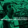 Belle and sebastian the boy with the arab strap