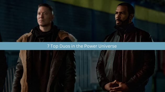 The Seven Top Duos in the Power Universe
