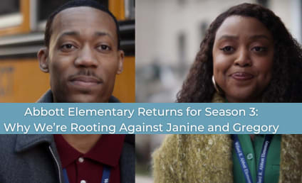 Why We're Rooting Against Janine and Gregory on Abbott Elementary
