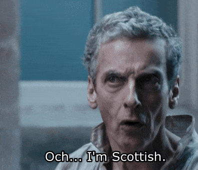 gif scottish scotland accent gifs doctor who his twelfth miss things