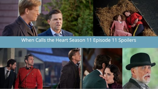 When Call the Heart Season 11 Episode 11 Spoiler Collage - When Calls the Heart