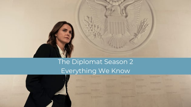 The Diplomat Season 2: Cast, Release Date, Spoilers and Everything We Know