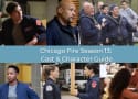 Chicago Fire Season 13: Cast and Character Guide