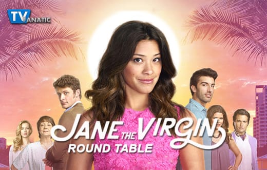 Jane The Virgin Round Table 1-27-15