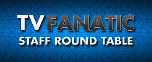 Tv Fanatic Round Table Best Season, Tv Fanatic Round Table