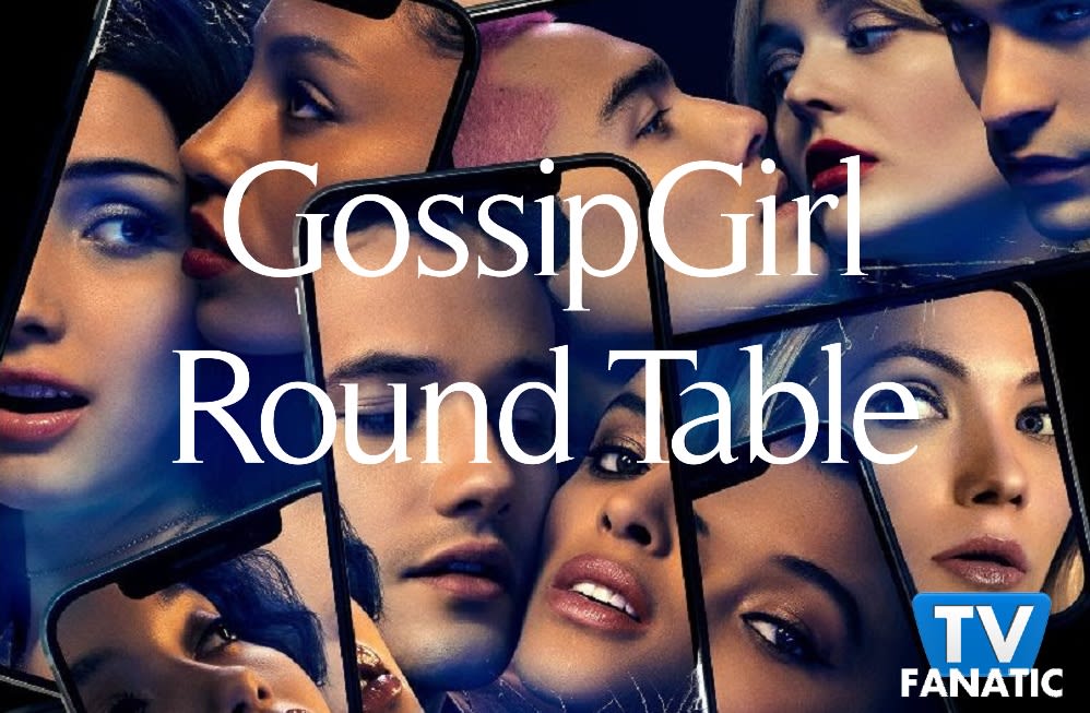 Gossip Girl Round Table Is The Show Getting Better Tv Fanatic