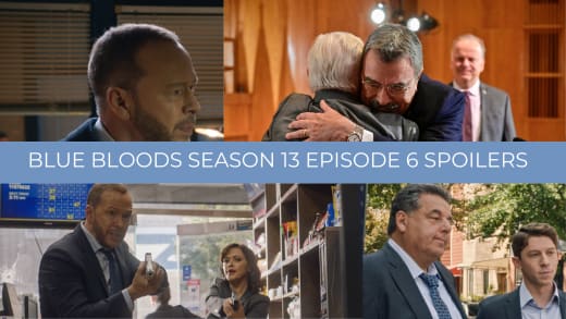 Season 13 Episode 6 Spoilers - Blue Bloods