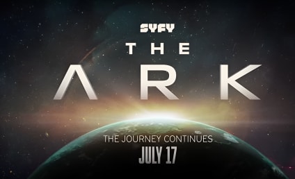 SYFY's The Ark Season 2 Official Trailer: More Peril On the Way!