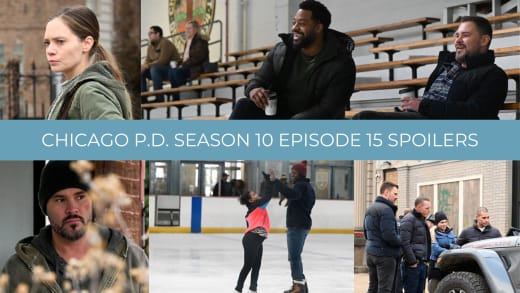 Blood and Honor Spoiler Collage - Chicago PD Season 10 Episode 15