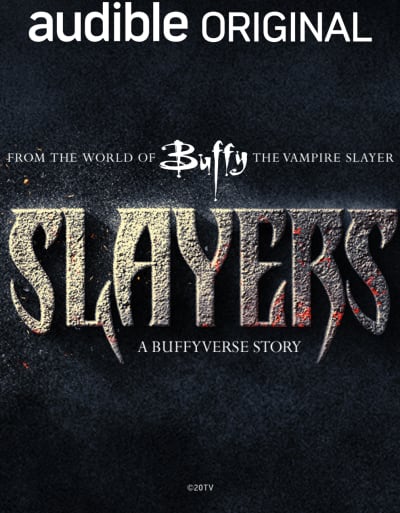Slayers: A Buffyverse Story - Buffy the Vampire Slayer