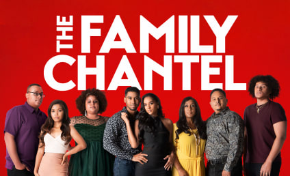 The Family Chantel Season 2 Return Date: Oh Yes, They're Baaaaack!