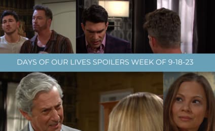 Days of Our Lives Spoilers for the Week of 9-18-23: Theresa's Unexpected Visitor is Good News for Fans