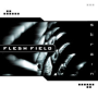 Flesh field beneath contempt
