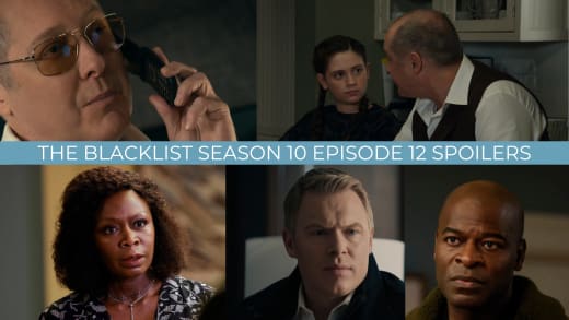 Spoilers - The Blacklist Season 10 Episode 12
