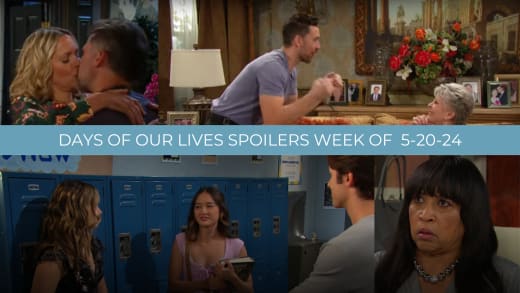 Spoilers for the Week of 5-20-24 - Days of Our Lives
