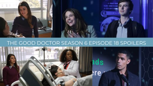 Season 6 Episode 18 Spoilers - The Good Doctor
