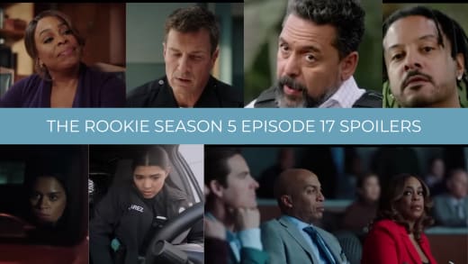 Spoilers - The Rookie Season 5 Episode 17