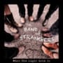 The band of strangers bait n pole