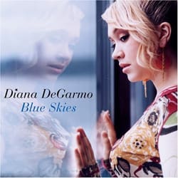 Diana DeGarmo, Blue Skies Diana DeGarmo, Blue Skies