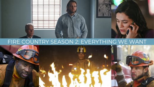 Fire Country Season 2: Everything We Want