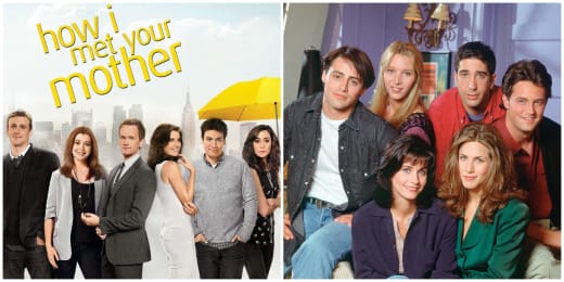 Friends/How I Met Your Mother