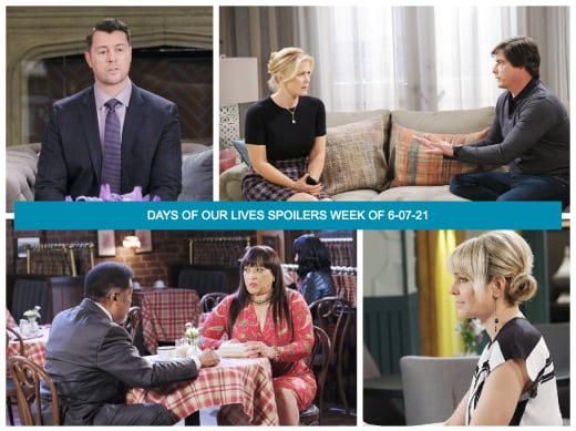 Spoilers for the Week of 6-07-21 - Days of Our Lives