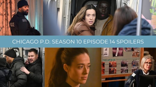 Trapped Spoiler Collage - Chicago PD Season 10 Episode 14