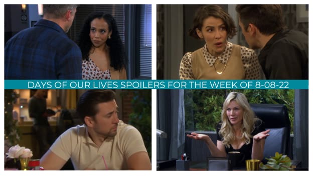 Spoilers for the Week of 8-11-22 - Days of Our Lives