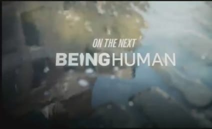 Being Human Preview & Clip: What Will Aidan Do?