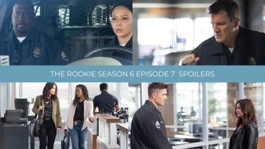 The Rookie Season 6 Episode 7 Spoiler Collage